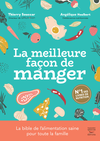 La meilleure façon de manger - nouvelle édition