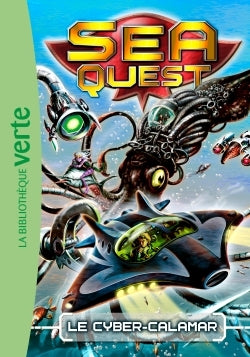Sea Quest 01 - Le cyber-calamar