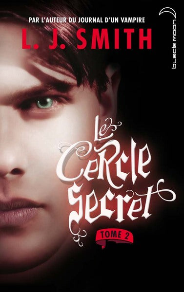 Le cercle secret - Tome 2 - Captive