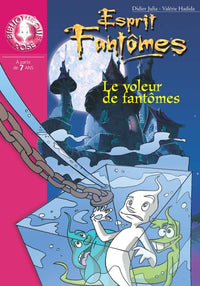 Esprit Fantômes 02 - Le voleur de fantômes