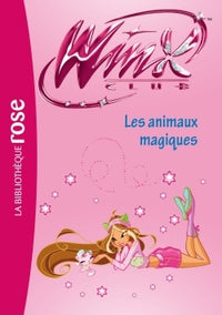 Winx Club 32 - Les animaux magiques