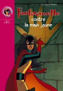 Fantômette 19 - Fantômette contre la main jaune