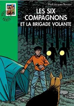 Les Six Compagnons 14 - Les Six Compagnons et la brigade volante