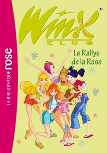 Winx Club 06 - Le Rallye de la Rose