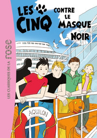 Le club des cinq - Les cinq contre le masque noir