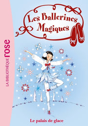 Les Ballerines Magiques 19 - Le palais de glace