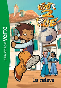 Foot 2 Rue 34 - La relève