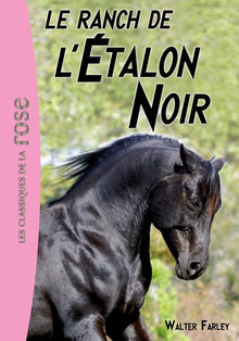 L'Étalon noir 03 - Le ranch de l'Étalon Noir