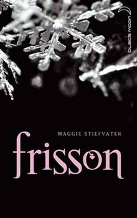 Saga Frisson - Tome 1 - Frisson