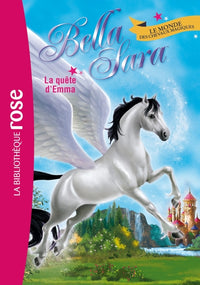 Bella Sara 11 - La quête d'Emma