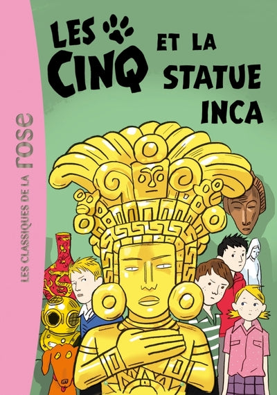 Les Cinq 29 - Les Cinq et la statue inca