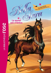 Bella Sara 09 - Le nouvel ami d'Ambre