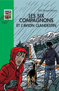Les Six Compagnons 11 - Les Six compagnons et l'avion clandestin