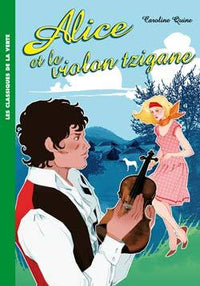 Alice 07 - Alice et le violon tzigane
