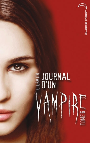 Journal d'un vampire, Tome 6