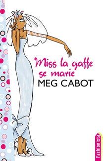 Miss la Gaffe se marie
