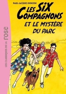 Les Six Compagnons et le mystère du parc