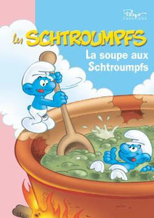La Soupe aux Schtroumpfs