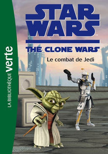Star Wars Clone Wars 14 - Le combat de Jedi