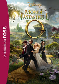 Le monde fantastique d'Oz - Le roman du film