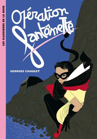 Fantômette 09 - Opération Fantômette