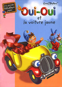Oui-Oui et la Voiture jaune