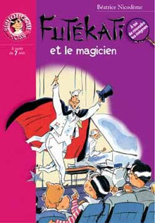 Futekati et le magicien