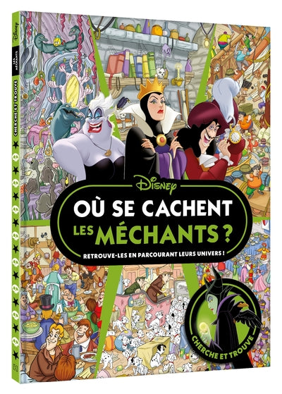 DISNEY CLASSIQUES - Où se cachent les méchants ? - Cherche et trouve