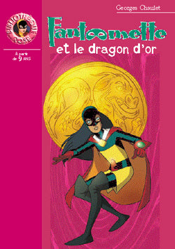 Fantômette 41 - Fantômette et le dragon d'or
