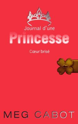 Journal de Mia, princesse malgré elle - Tome 9