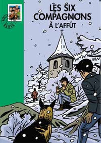 Les Six compagnons à l'affût