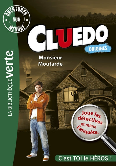 Aventures sur mesure Cluedo 01 - Monsieur Moutarde