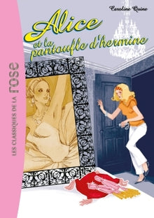 Alice et la pantoufle d'hermine