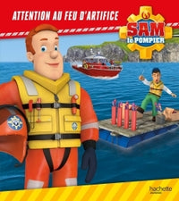 Attention au feu d'artifice