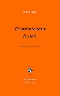 Et maintenant le noir