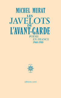 Les javelots de l'avant-garde