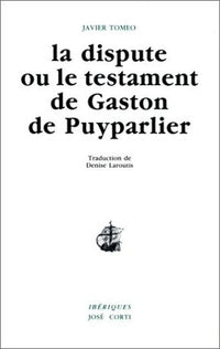 La dispute ou le testament de Gaston de Puyparlier
