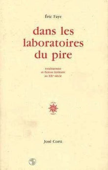 Dans les laboratoires du pire