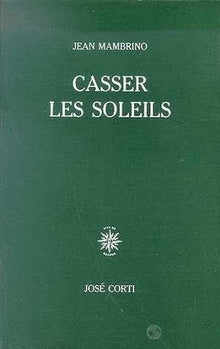 Casser les soleils