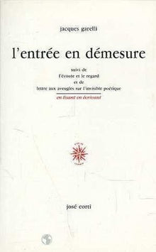 L'entrée en démesure