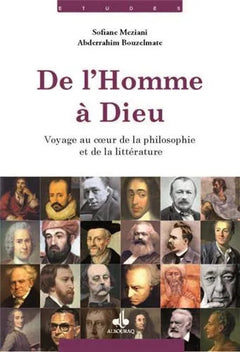 De l'homme à dieu - Voyage au coeur de la philosophie et de la littérature