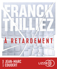 À retardement