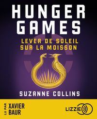 Hunger Games - Lever de soleil sur la moisson