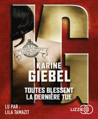 Toutes blessent, la dernière tue