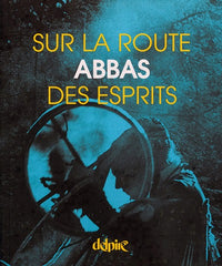 Sur la route des esprits