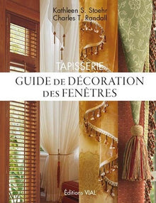Tapisserie. Guide de décoration des fenêtres