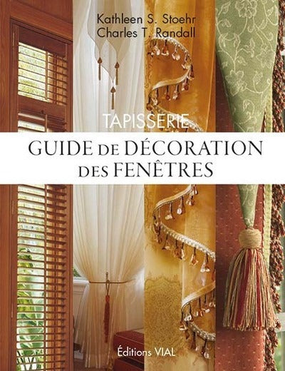 Tapisserie. Guide de décoration des fenêtres