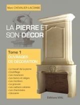 La pierre et son decor, tome 1
