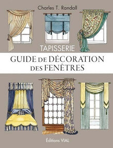 Tapisserie. Guide de décoration des fenêtres