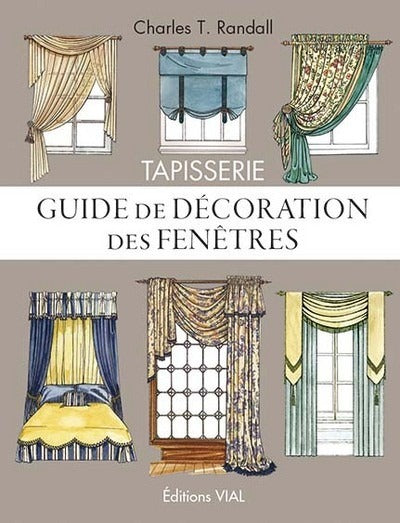 Tapisserie. Guide de décoration des fenêtres